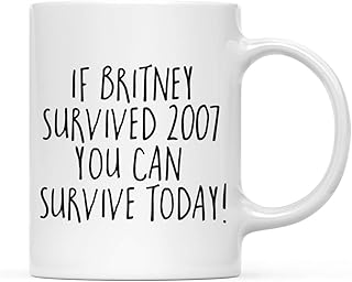 Andaz Press Funny Coffee Mug Gift – If Britney Survived 2007